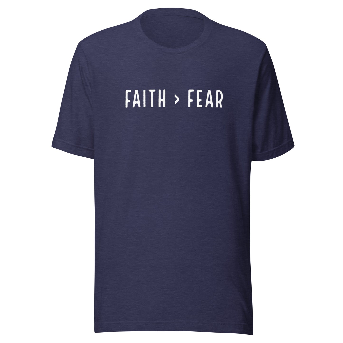Faith > Fear t-shirt