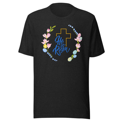 He is Risen T-Shirt