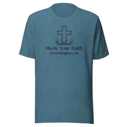 Show Your Faith T-Shirt