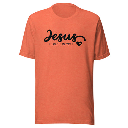 Jesus I Trust in You T-Shirt