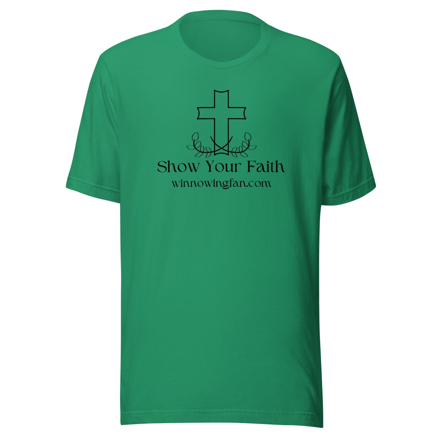 Show Your Faith T-Shirt