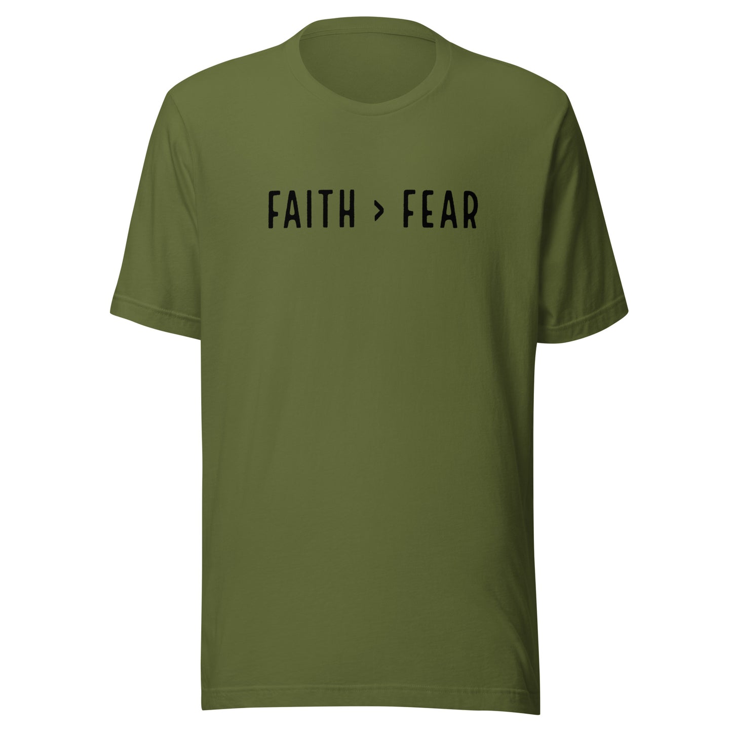 Faith > Fear T-Shirt