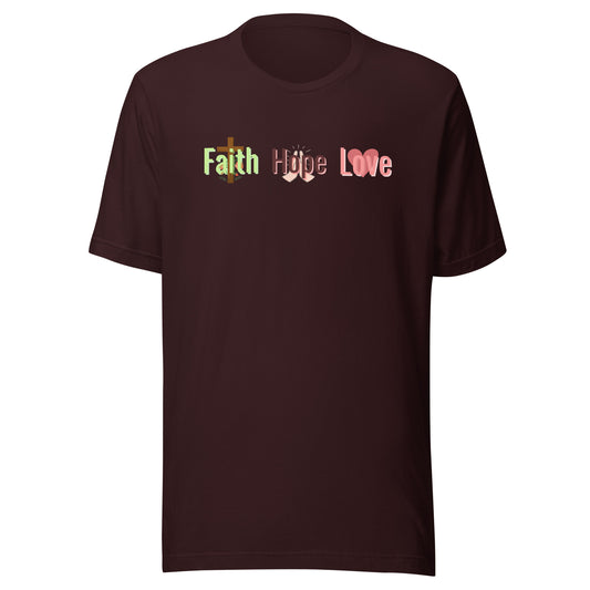 Faith Hope & Love T-Shirt