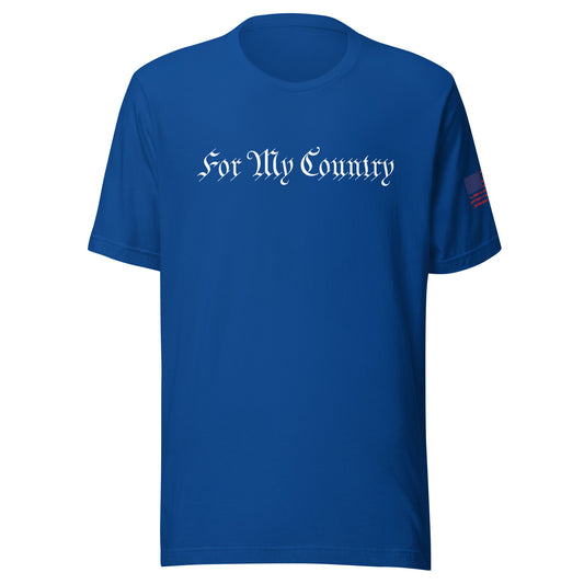 For My Country T-Shirt