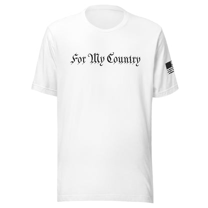 For My Country T-Shirt